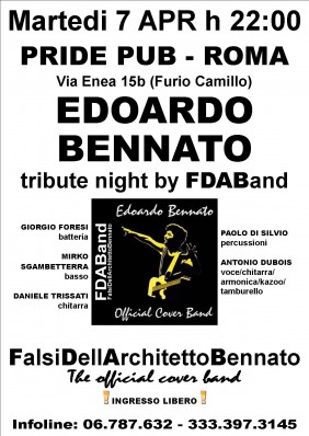 EDOARDO BENNATO , ANTONIO DUBOIS , FDAB-FALSIDELLARCHITETTOBENNATO , COVER BAND , COVER BAND EDOARDO BENNATO , COVER BAND UFFICIALE DI EDOARDO BENNATO , COVER BAND UFFICIALMENTE RICONOSCIUTA DA EDOARDO BENNATO , EDOARDO BENNATO COVER BAND , EDOARDO BENNATO COVER BAND UFFICIALE , TRIBUTE BAND , TRIBUTE BAND UFFICIALE , TRIBUTE BAND UFFICIALMENTE RICONOSCIUTA DA EDOARDO BENNATO , TRIBUTE BAND EDOARDO BENNATO , EDOARDO BENNATO TRIBUTE BAND , EDOARDO BENNATO TRIBUTE BAND UFFICIALE , UFFICIALMENTE RICONOSCIUTI DA GIORGIO BENNATO , EDIZIONI MUSICALI CINQUANTACINQUE PRIDE - 7 APRILE 2009 - ROMA